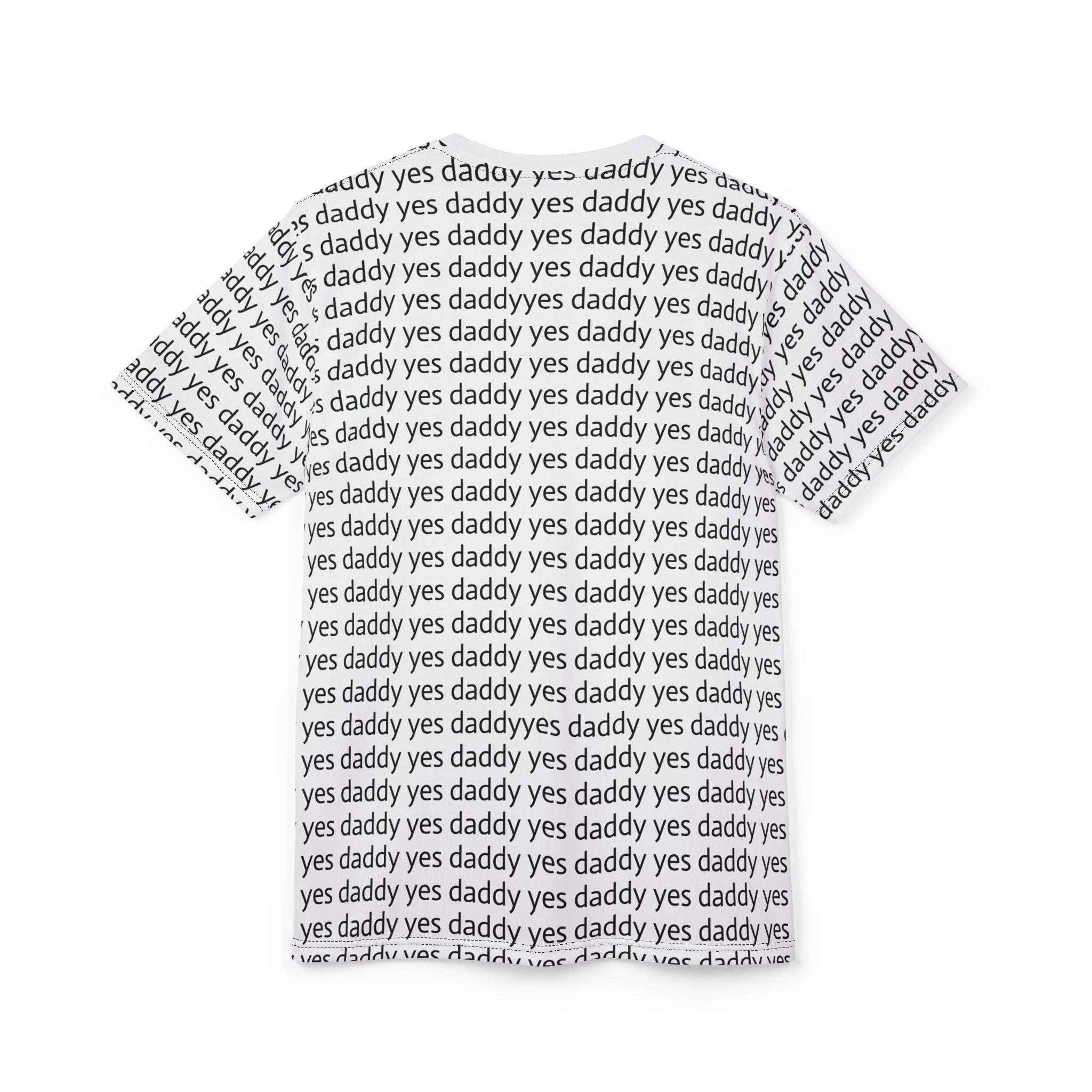 Yes Daddy — All-Over Print Graphic T-Shirt