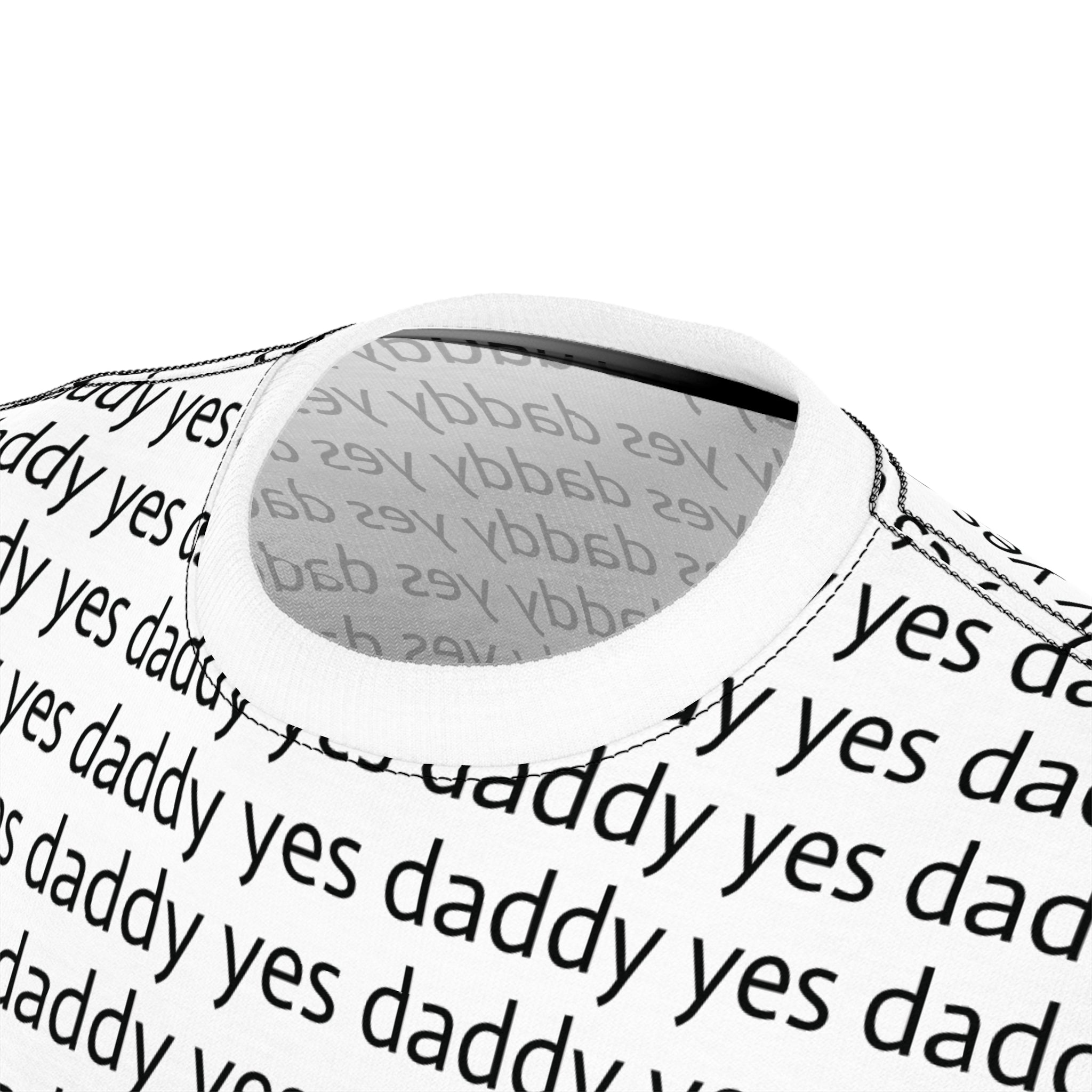 Yes Daddy — All-Over Print Graphic T-Shirt