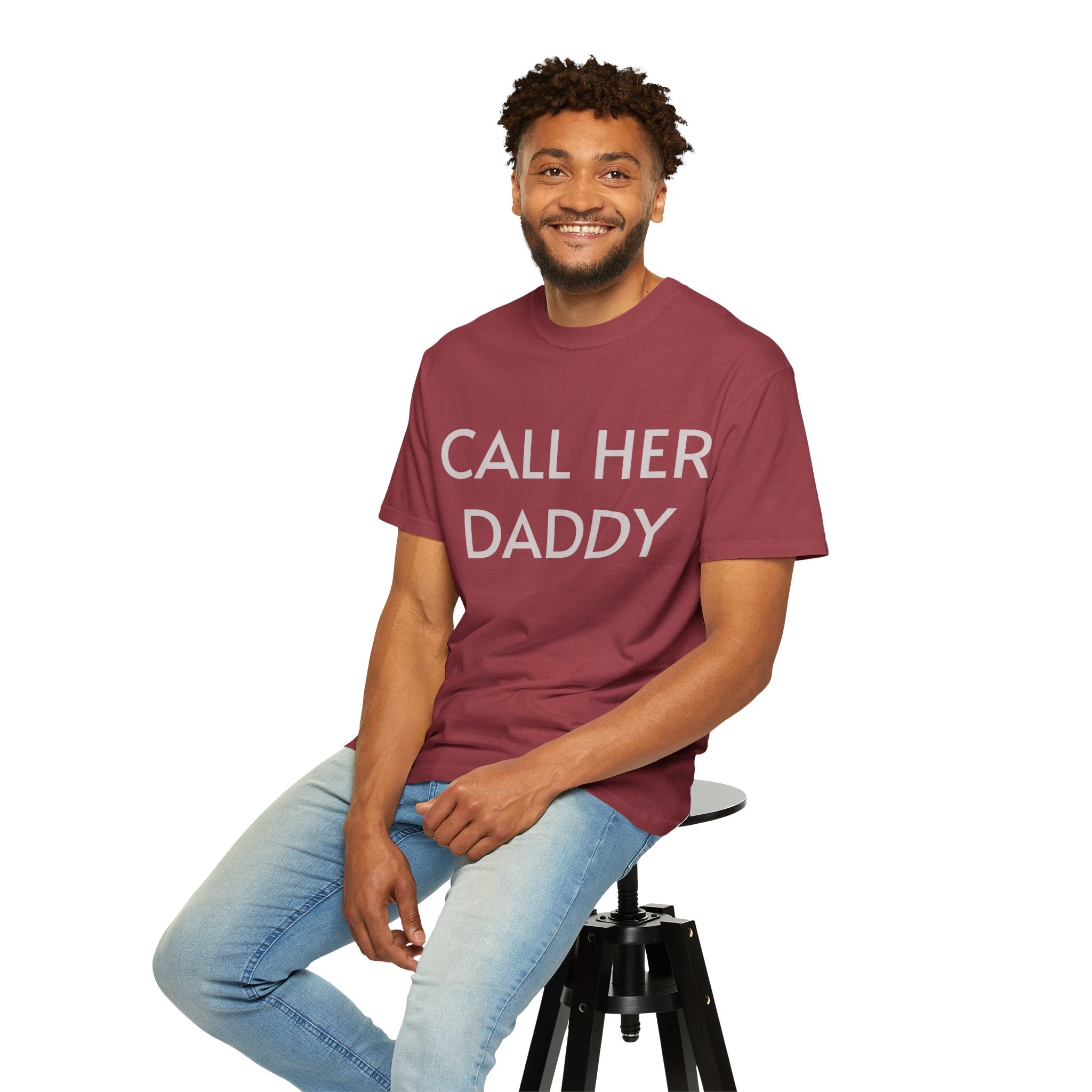 Call Her Daddy T-Shirt — Bold Graphic Statement Tee