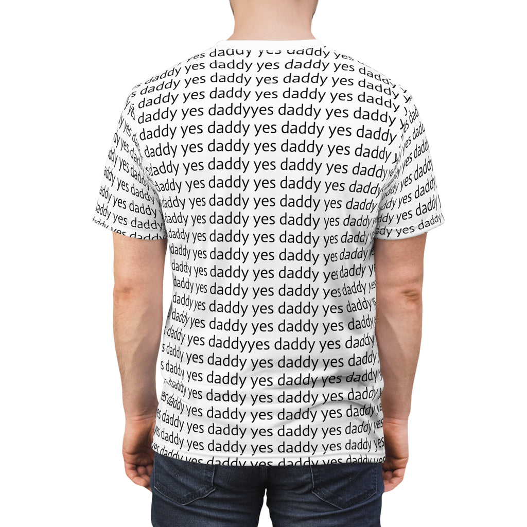 Yes Daddy — All-Over Print Graphic T-Shirt