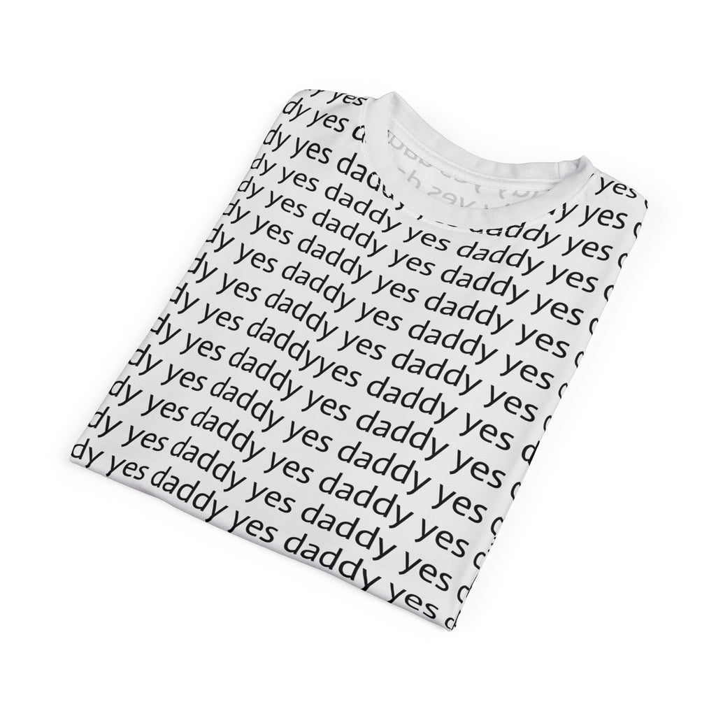 Yes Daddy — All-Over Print Graphic T-Shirt