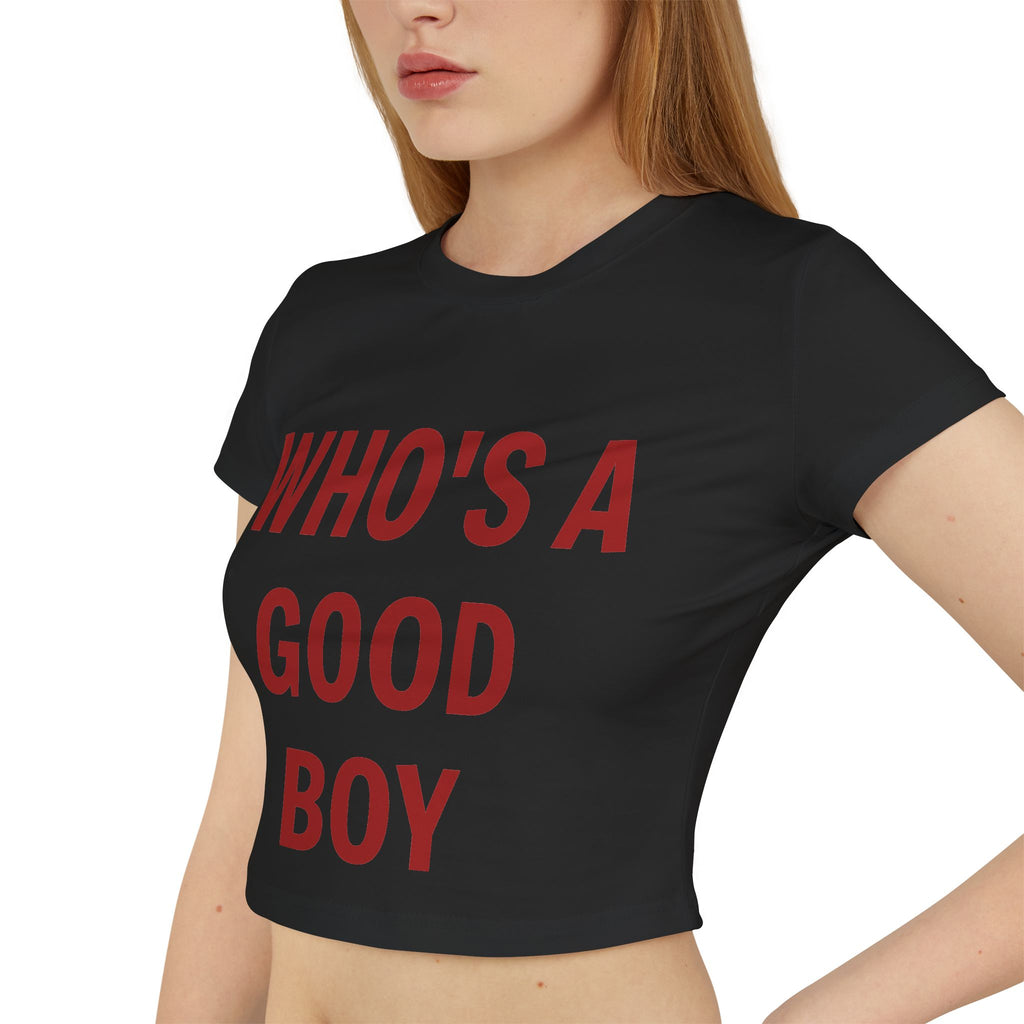 "Who's a Good Boy" Women's Baby Tee — Cropped Graphic Tee