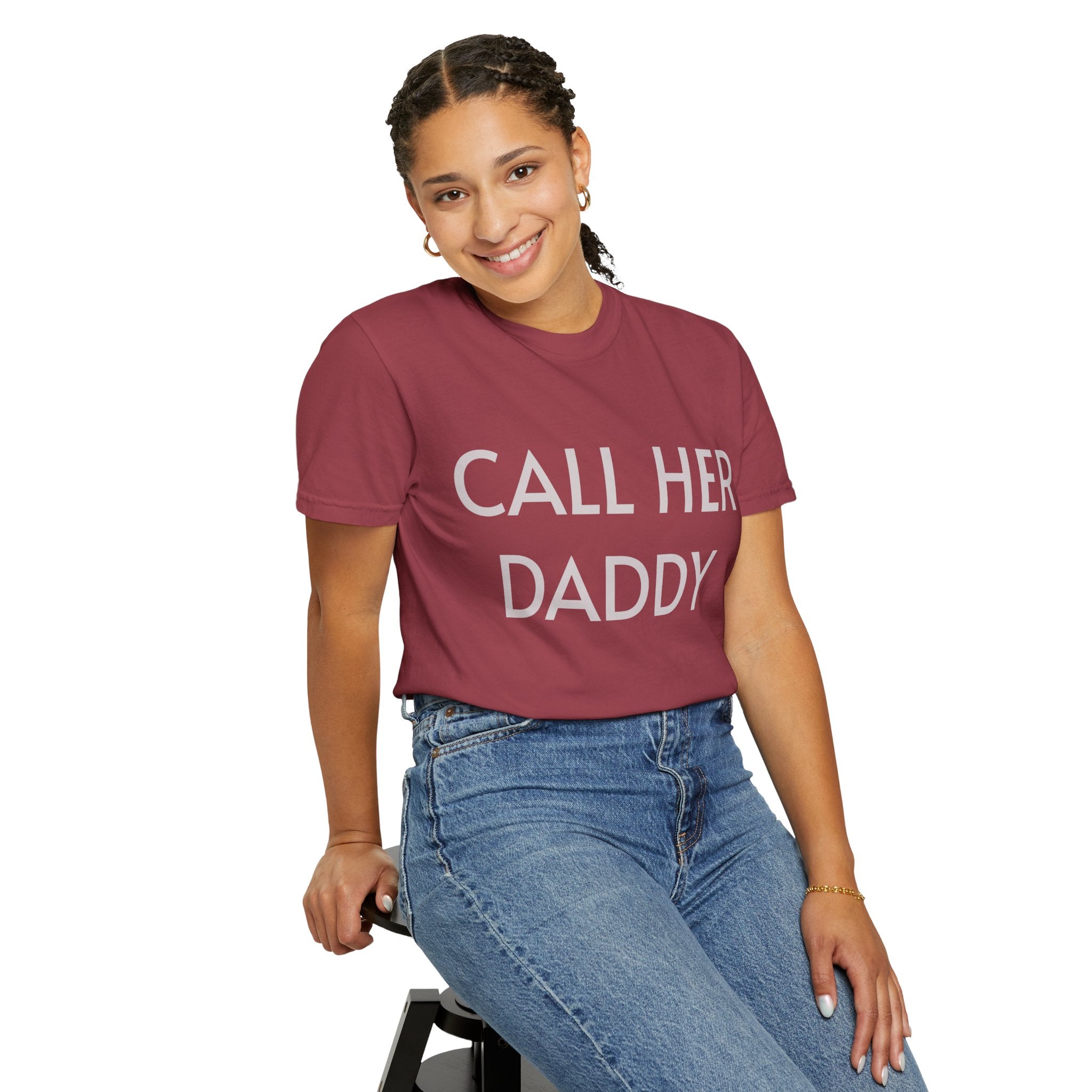 Call Her Daddy T-Shirt — Bold Graphic Statement Tee