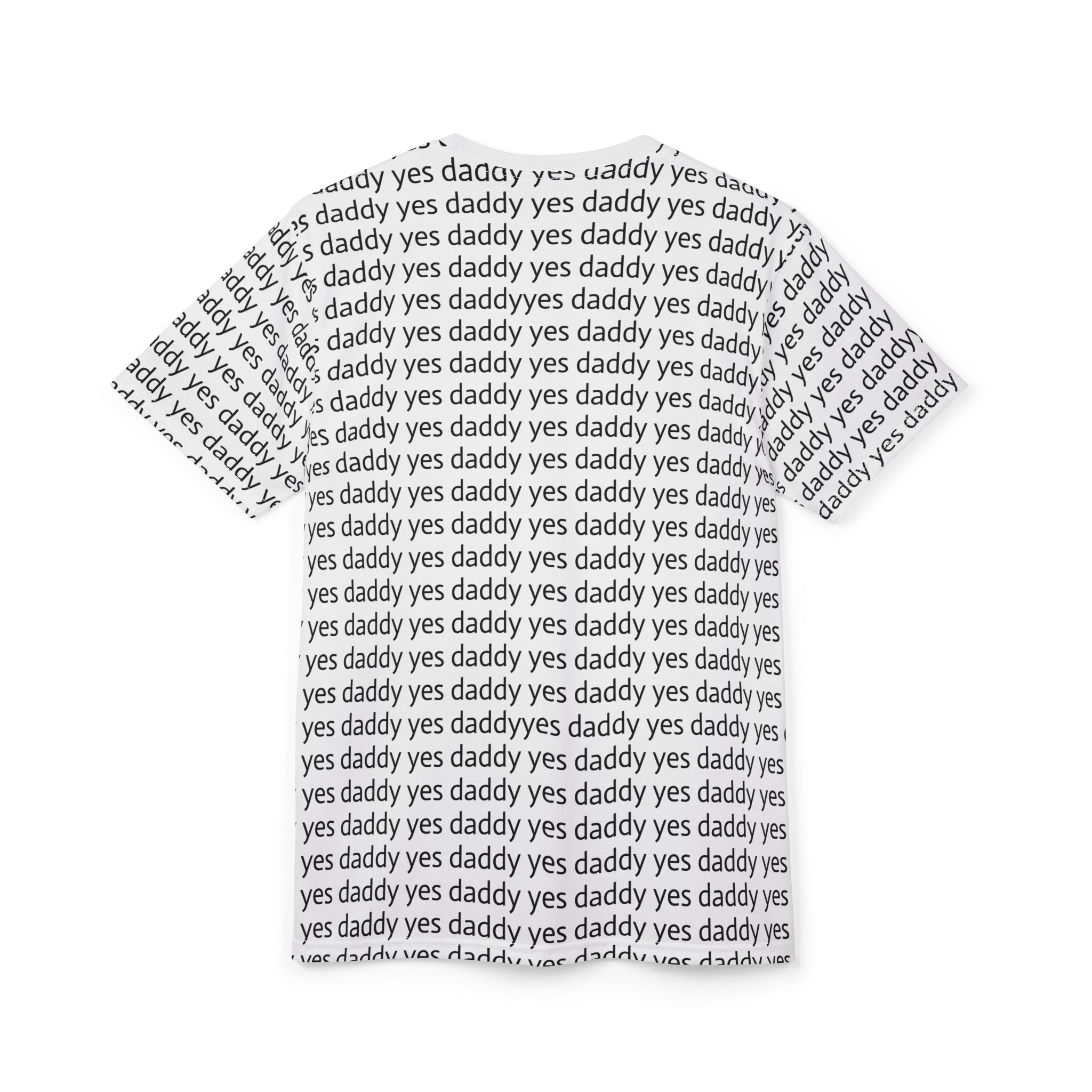 Yes Daddy — All-Over Print Graphic T-Shirt