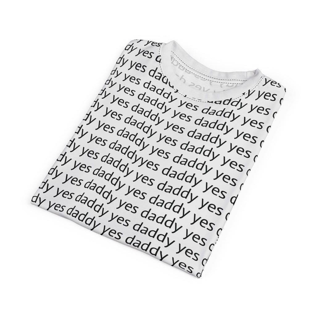 Yes Daddy — All-Over Print Graphic T-Shirt