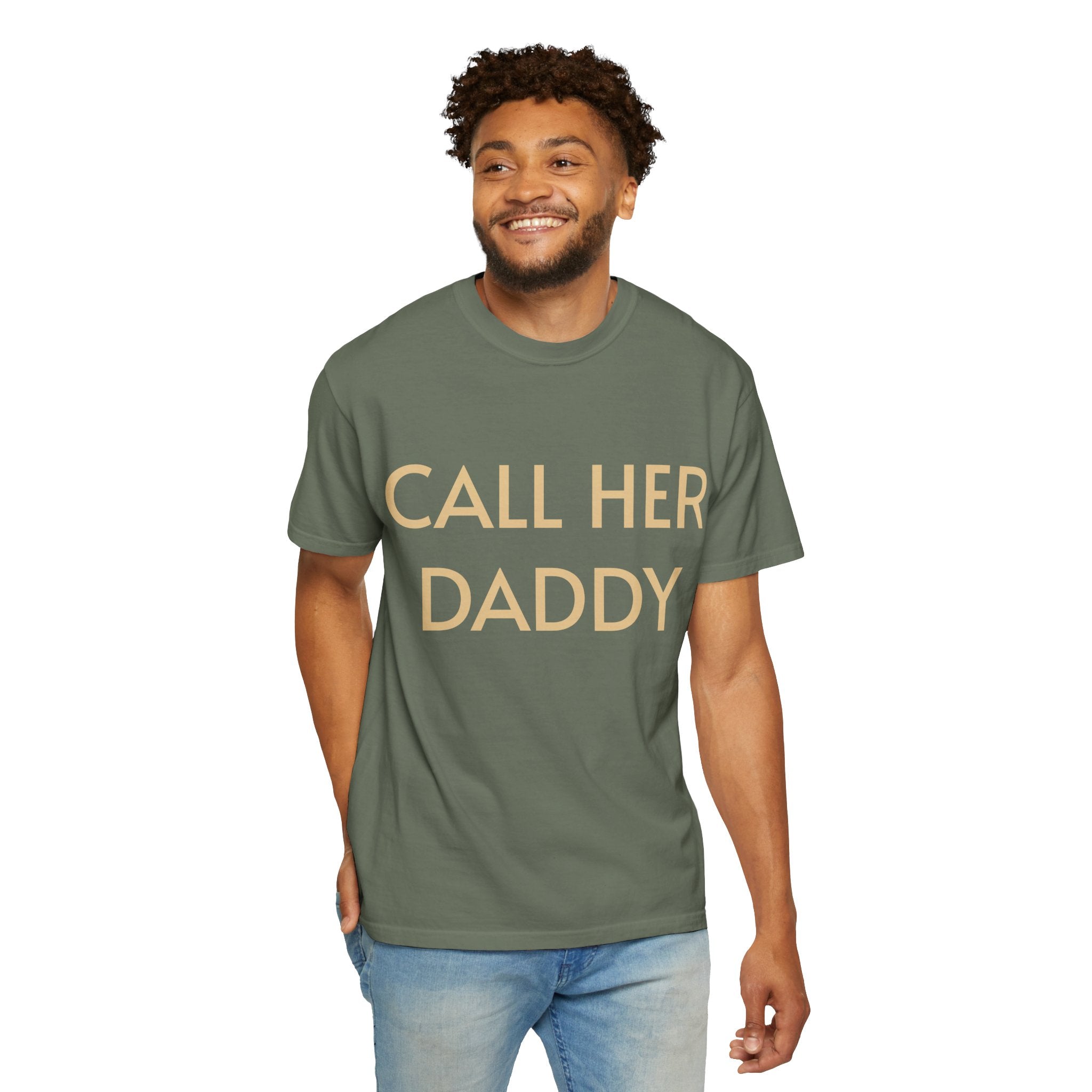 Call Her Daddy T-Shirt — Bold Graphic Statement Tee