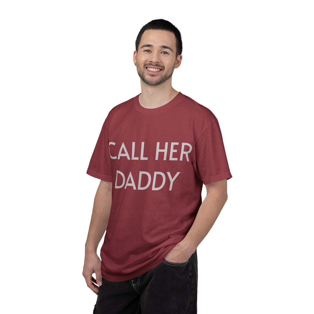 Call Her Daddy T-Shirt — Bold Graphic Statement Tee