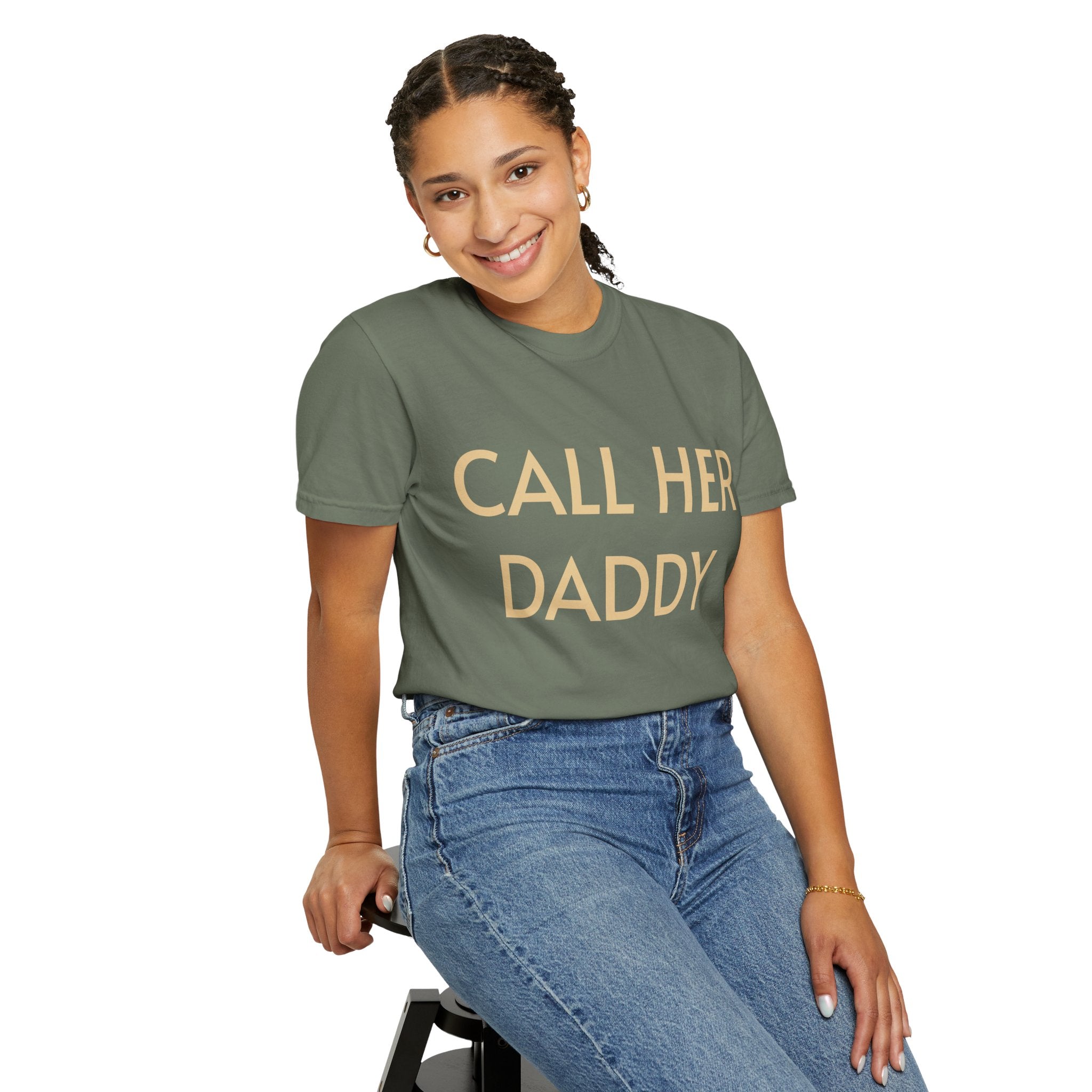 Call Her Daddy T-Shirt — Bold Graphic Statement Tee