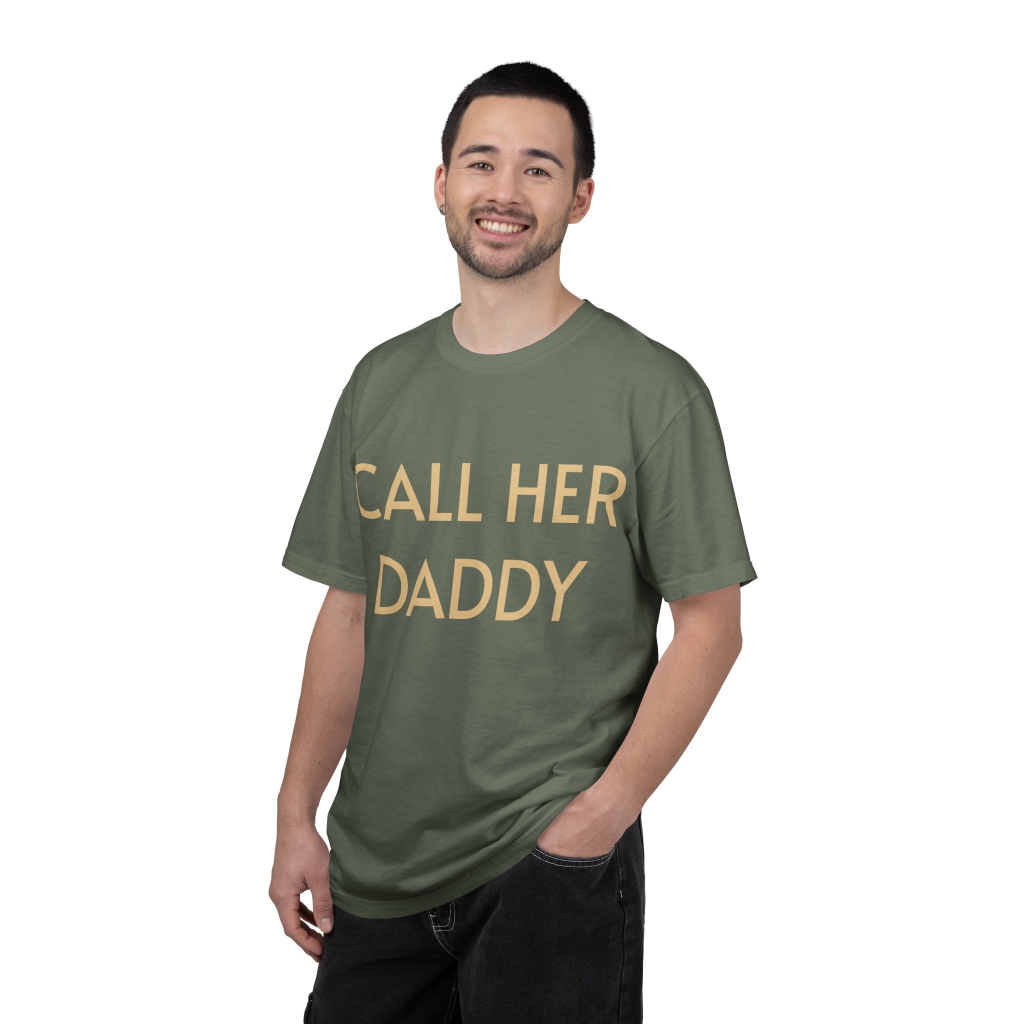 Call Her Daddy T-Shirt — Bold Graphic Statement Tee