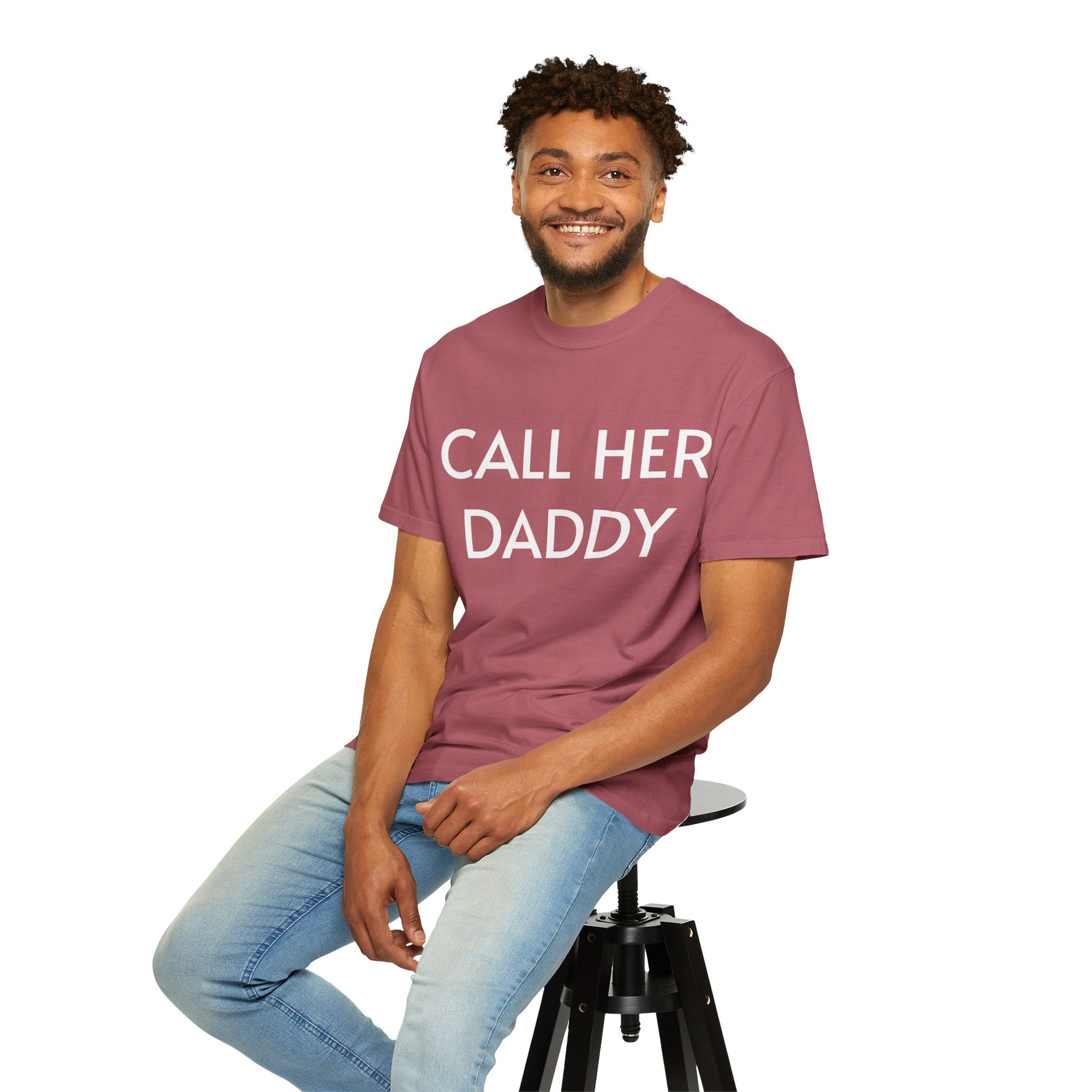 Call Her Daddy T-Shirt — Bold Graphic Statement Tee