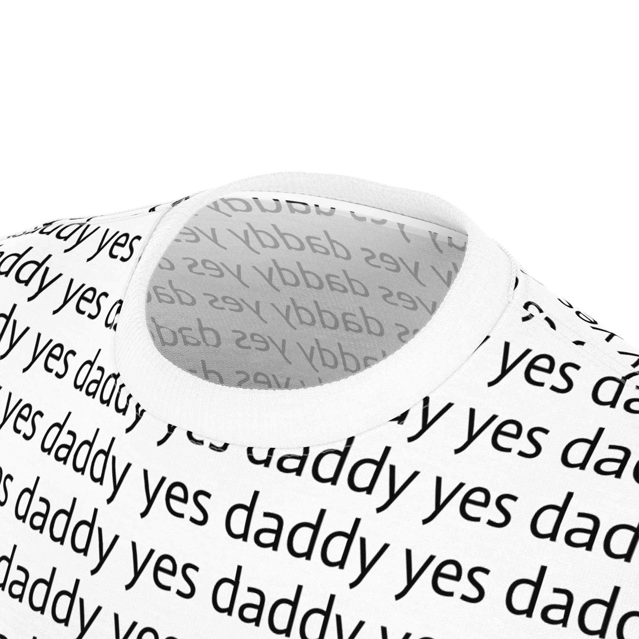 Yes Daddy — All-Over Print Graphic T-Shirt
