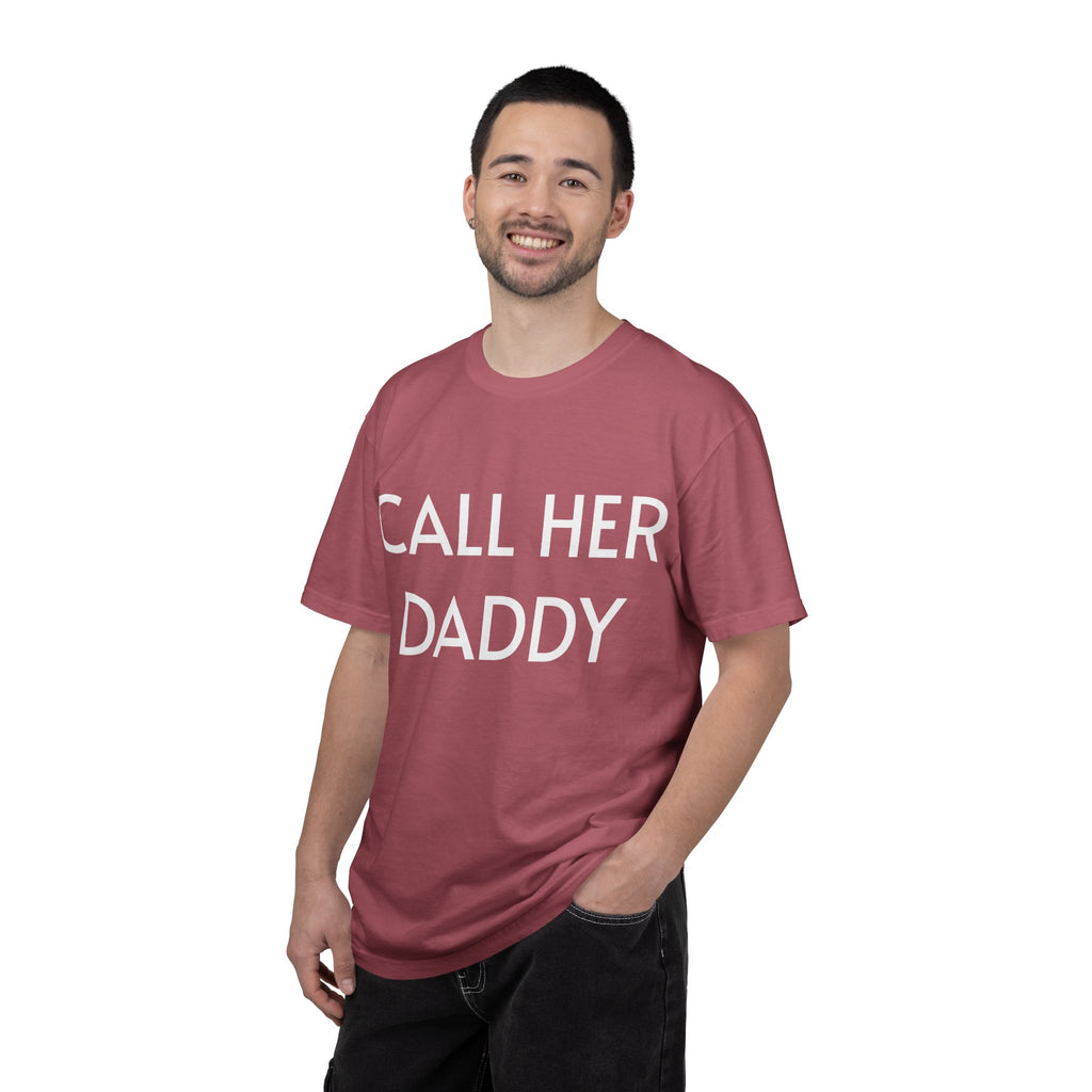 Call Her Daddy T-Shirt — Bold Graphic Statement Tee
