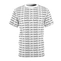 Yes Daddy — All-Over Print Graphic T-Shirt